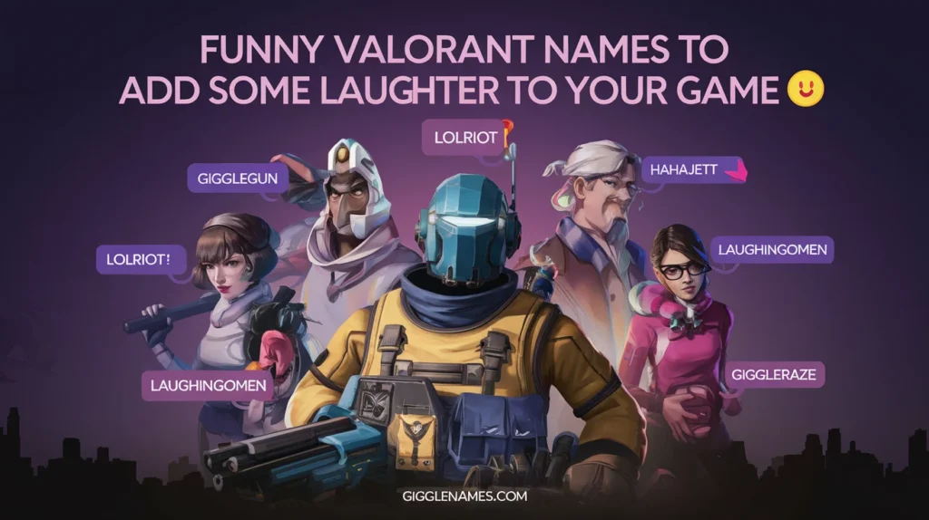 115+Funny Valorant Names to Add Some Laughter to Your Game 🎮